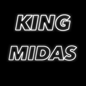 King Midas (Explicit)