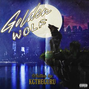 Golden Wolf (Explicit)