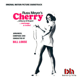 Russ Meyer's Cherry...& Harry & Raquel (Original Motion Picture Soundtrack)