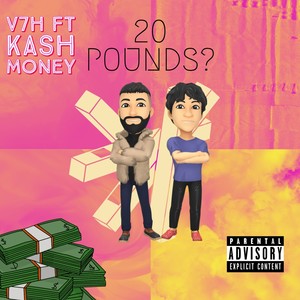 20 pounds (feat. heyitskashmoney) [Explicit]