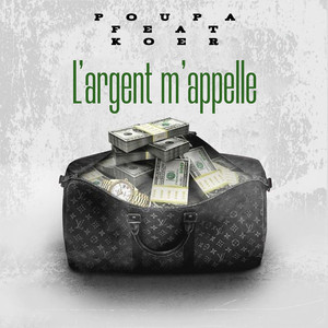 L'argent m'appelle (Explicit)