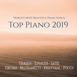 Top Piano 2019 - World's Most Beautiful Piano Songs