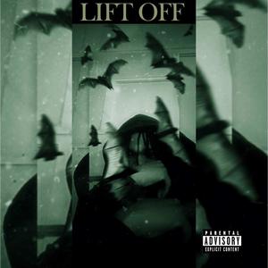 Lift Off (Explicit)