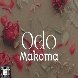 Odo makoma (Explicit)