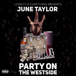 Party on the Westside (Explicit)