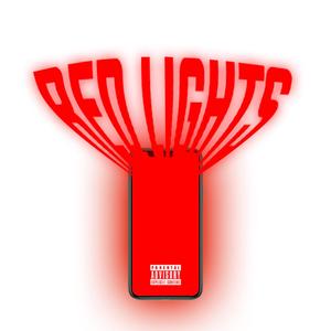 Red Lights (Explicit)