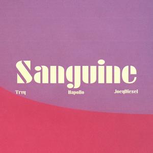 Sanguine (Explicit)