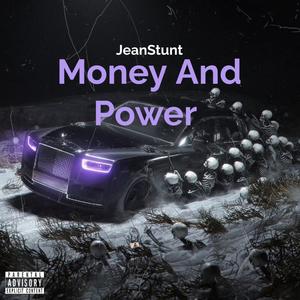 Money and Power (Explicit)
