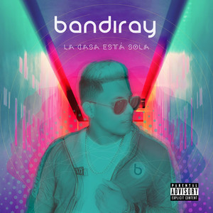 La Casa Esta Sola (Explicit)