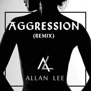 Aggression (Remix)
