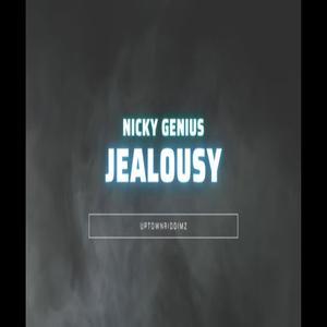 Jealousy (feat. Nicky Genius)