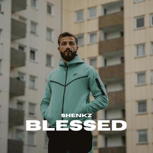 Blessed (Explicit)