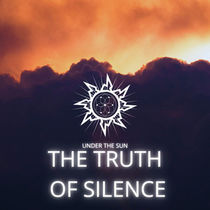 The Truth Of Silence