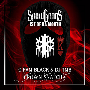 Crown Snatcha (Explicit)