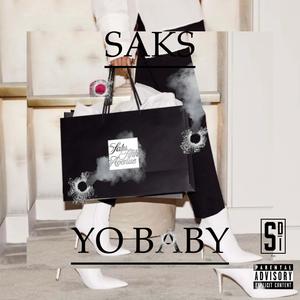 Yo Baby - Saks Fifth (Explicit)