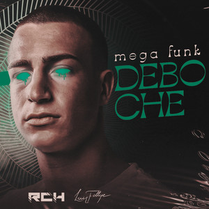 MEGA DEBOCHE - RCH (Explicit)