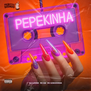 PEPEKINHA (Explicit)