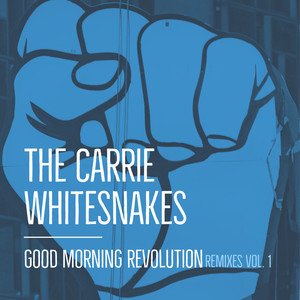 Good Morning Revolution Remixes Vol. 1