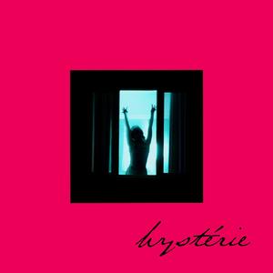 Hystérie (feat. Antoinette)