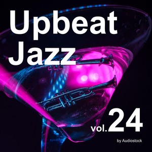 Upbeat Jazz, Vol. 24 -Instrumental BGM- by Audiostock