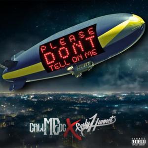 Please Dont Tell On Me (Explicit)