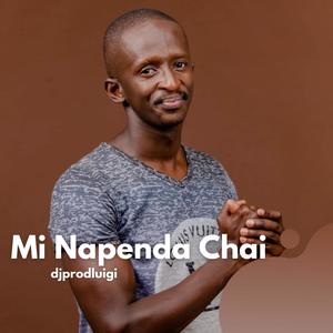 Mi Napenda Chai (feat. Njugush)