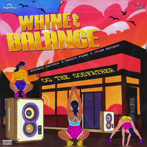 Whine & Balance (Explicit)