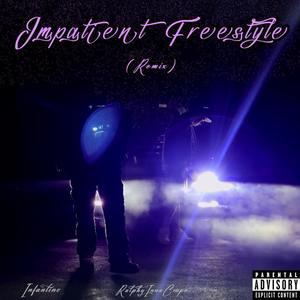 Impatient Freestyle (Explicit)