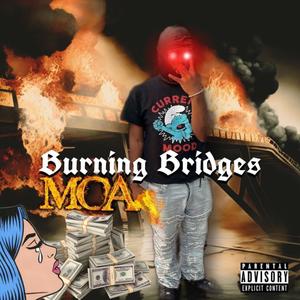 Burning bridges (Explicit)