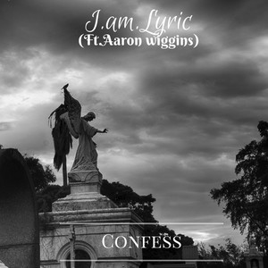 Confess (feat. Aaron Wiggins)