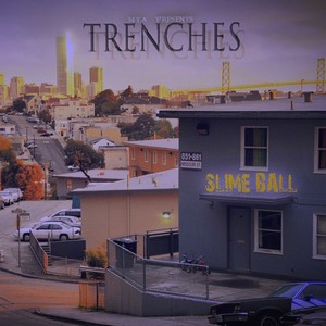 Trenches (Explicit)