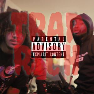 Trap rich (feat. 10cellphones) (Explicit)