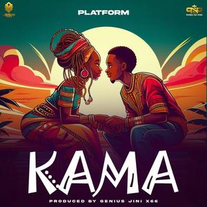 Kama (feat. Platform Tz)