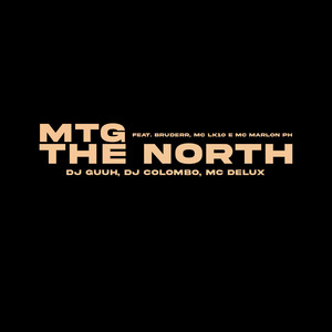 MTG THE NORTH (Explicit)