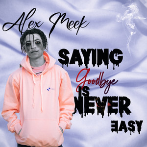 Saying Goodbye Is Never Easy