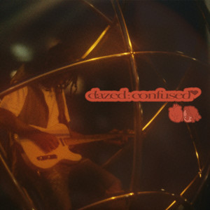 Dazed: Confused (Explicit)