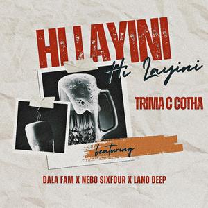 Hi layini (feat. Dala Fam, Nebo sixfour & Lano Deep)