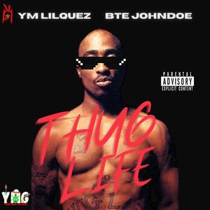 Thug Life (Explicit)