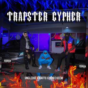 TRAPSTER CYPHER (Explicit)