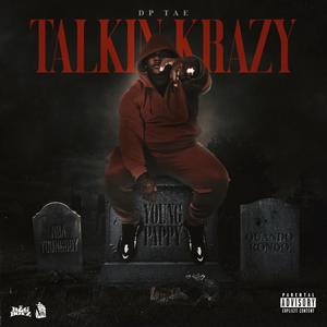 Talkin Krazy (Explicit)