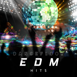 Dancefloor EDM Hits