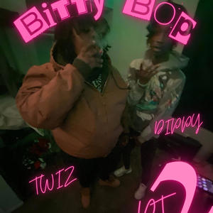 Bitty Bop pt2 (feat. Dippy) (Explicit)
