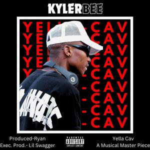 YELLA !! CAV !! (Explicit)