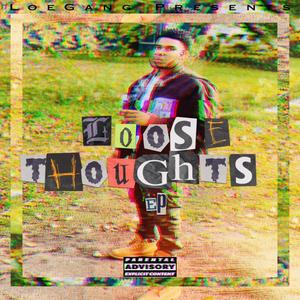 LooseThoughts (Explicit)