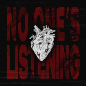 No One's Listening (feat. Wake Up Hate) [Explicit]