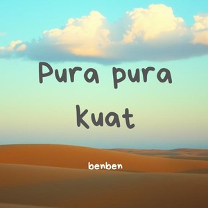 Pura Pura Kuat