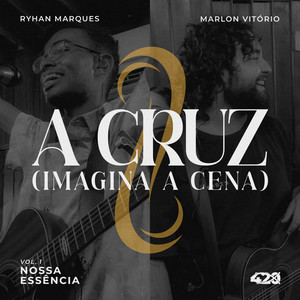 A Cruz (Imagina a Cena)