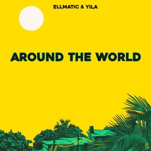 Around The World (Explicit)