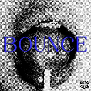 Bounce (Explicit)