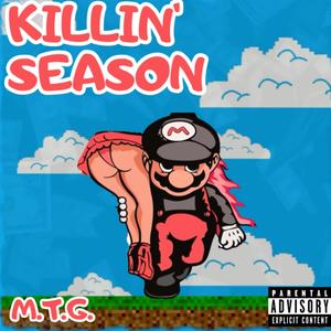 KILLIN' SEASON (Explicit)